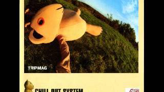 Tripmag - Significant Brother ‎– Chill Out System