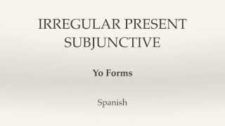 IRREGULAR PRESENT SUBJUNCTIVE SONG VIDEO in Spanish