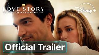 FXs Love Story: John F. Kennedy Jr. & Carolyn Bessette | Official Trailer | Disney+ UK