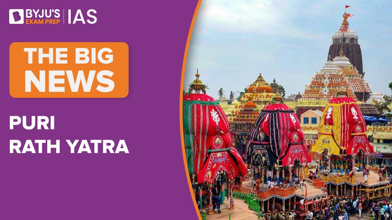 Puri Rath Yatra 2022 | Jagannath Temple History Explanation for UPSC Prelims & Mains 2022-2023