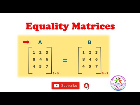 Lecture 02 Equality Of Matrices 2020 Equal Matrix With Examples