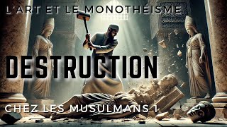 La destruction des statues chez les musulmans 1