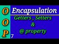 Getters, Setters & @property decorator | Python Object Oriented Programming (OOP) (Part 7) | Python