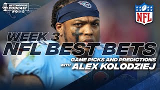 Week 3 NFL Picks and Best Bets | BettingPros Podcast