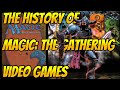 The History of Magic: The Gathering Video Games -- Shandalar to Magic Legends