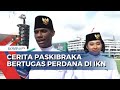 Putra Putri Paskibraka HUT Ke-79 RI Ceritakan Pengalaman Bertugas Perdana di IKN