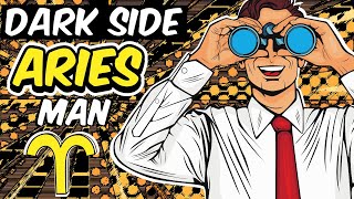 DARK Side of ARIES Man