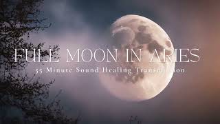 FULL MOON IN ARIES | Lunar Eclipse | 55 Minute Sound Journey | Light Language | 432hz Healing Music