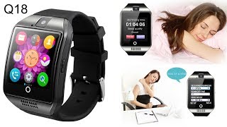 Q18 Smart Watch Phone Unboxing Video