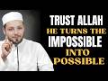 Lean on Allah – He Can Shift Your Whole Life Overnight | Abdul Rehman