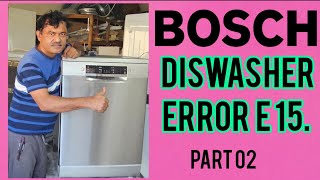 Bosch Dishwasher E15 Error: The Secret Fix You Need to Know!
