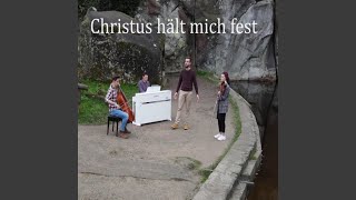 Christus hält mich fest