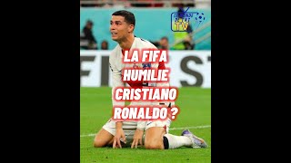 La FIFA HUMILIE CRISTIANO RONALDO