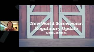 New World Screwworm - Regulations, Readiness & Response