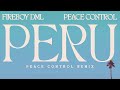 Fireboy DML - Peru (Peace Control Remix)