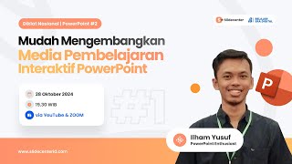 Hari 1 Diklat Nasional PPT #2 - Mudah Mengembangkan Media Pembelajaran Interaktif Powerpoint