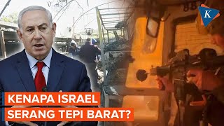 Kenapa Israel Gelar Operasi Besar-besaran di Tepi Barat? Ini Alasan Netanyahu