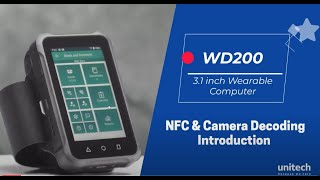 【Wearable Computer】WD200 NFC & Camera Decoding Introduction