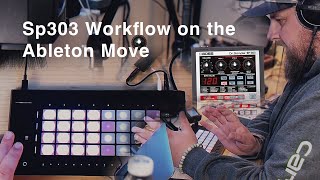 Sp303 Workflow on the Ableton Move, an approach to learn new gear