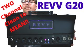 REVV G20 Clean and High Gain Channels!