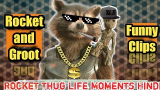 Rocket Thug Life Moments Hindi | Rocket Funny Clip | Guardians Of The Galaxy Funny Scenes