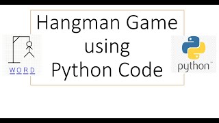 Hangman Game Using Python, Learn Python