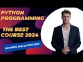 Course Python Programming - Best Course 2024 | Python Basics - Numbers and Operations