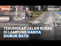 TERUNGKAP Jalan Rusak di Lampung Hanya Diuruk Batu, Warga Ungkap Agar Pak Jokowi Tak Migran di Jalan