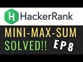 Mini-Max-Sum | Solving hackerrank with python | Ep8