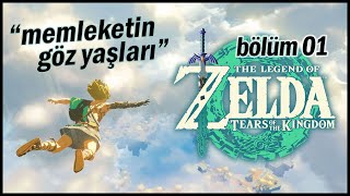 Legend of Zelda: Tears of the Kingdom - Bölüm 01