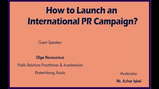 How to Launch an International PR Campaign? How PR Campaign Works?