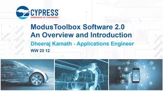 Session 1: Introduction to ModusToolbox 2.x