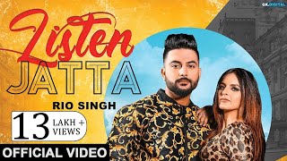 LISTEN JATTA - Rio Singh Rajput Official Video Ravi RBS | Latest Punjabi Songs 2019 | RED KING MUSIC