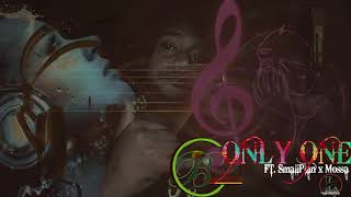 ONLY ONE - Smallplan x Mossa FT. Bahu recording studio