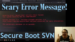 A brand-new scary-looking error message (Secure Boot - SVN)