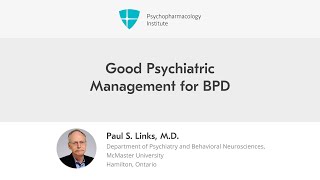 Good Psychiatric Management for BPD