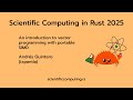 Andrés Quintero - An introduction to vector programming with portable SIMD