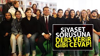 Gençler siyaseti sordu, Ekrem İmamoğlu resmen ders verdi!