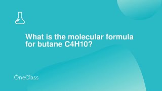 What is the molecular formula for butane C4H10?