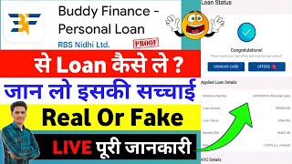 buddy finance app || buddy finance app real or fake || buddy finance loan kaise apply kare