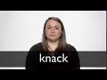 How to pronounce KNACK in British English