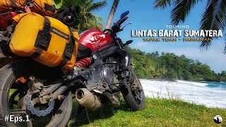 Touring Lintas Barat Sumatera | #Ep.1