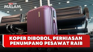 🔴 LIVE | Koper Dibobol, Perhiasan Penumpang Pesawat Raib - Beritasatu Malam