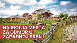 10 RAJSKIH mesta u Zapadoj Srbiji |  Najbolje od Zapadne Srbije | LEPŠE OD PARIZ