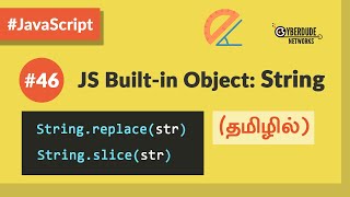 #46 - JavaScript String Object - (தமிழில்) (Tamil) | JavaScript Course