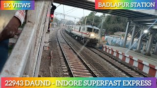 22943 Daund - Indore Superfast Express Crossing Badlapur Station With Vadodara Wap7.