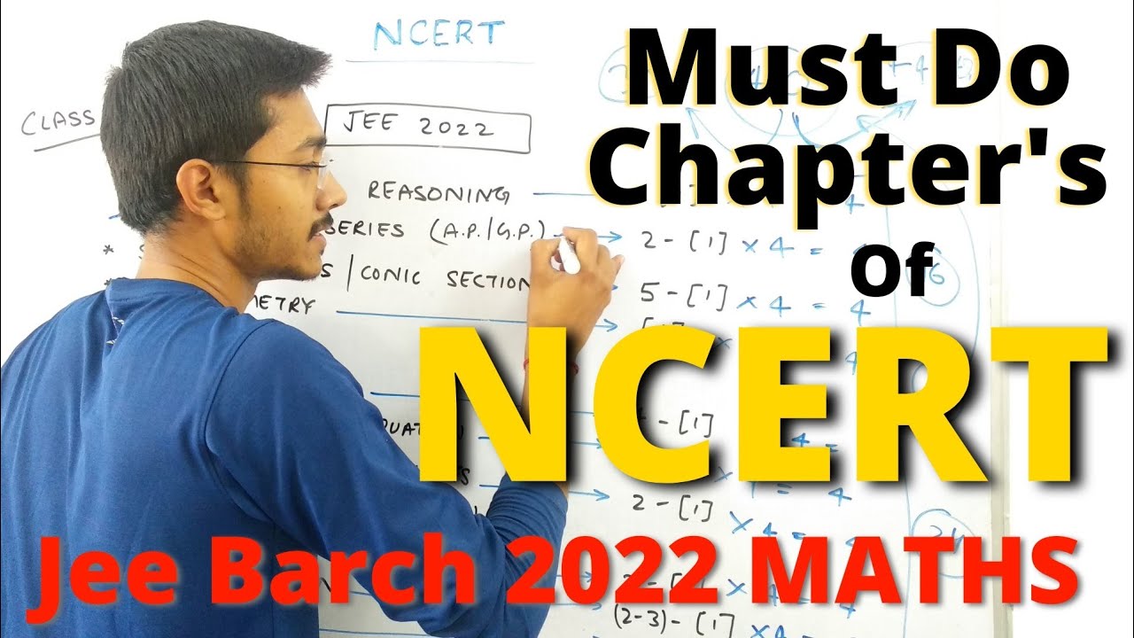 Must Do Chapters In NCERT | JEE Mains Paper 2 B Arch 2022 | By Sachin ...