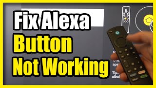 How to Fix if Alexa Button Doesn't Work on Remote on Fire TV stick (Easy Method)
