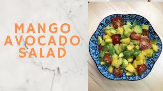 Mango Avocado Salad: the easiest salad you'll ever make sweet, refreshing, and absolutely delicious