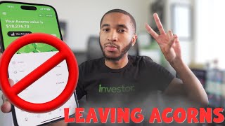 Leaving Acorns and Why You Should Too